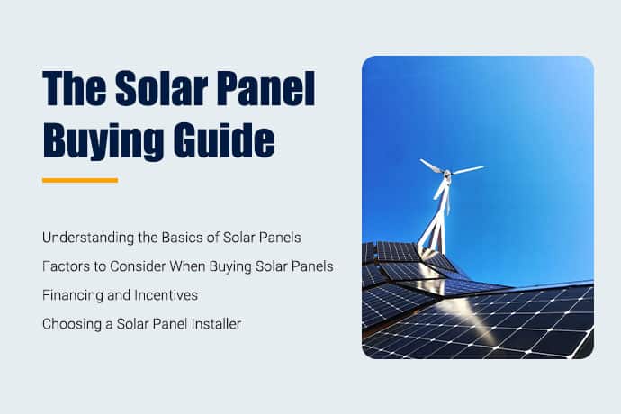 The Solar Panel Buying Guide：some important factors to consider when buying solar panels